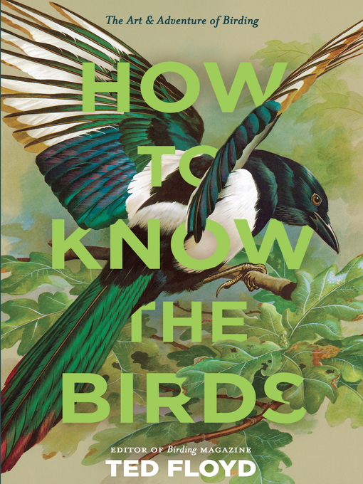 Title details for How to Know the Birds by Ted Floyd - Available